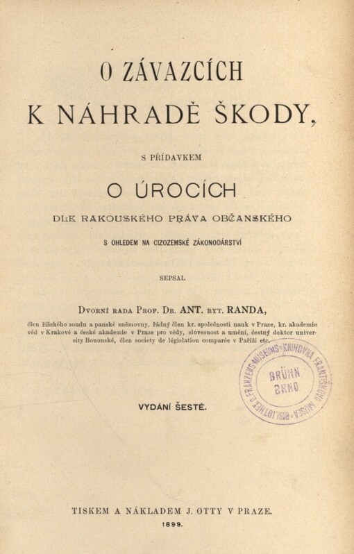 O závazcích k náhradě škody, s přídavkem o úrocích dle rakouského práva občanského s ohledem na cizozemské zákonodárství