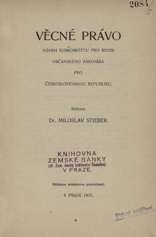 Věcné právo: návrh subkomitétu pro revisi občanského zákoníka pro Československou republiku