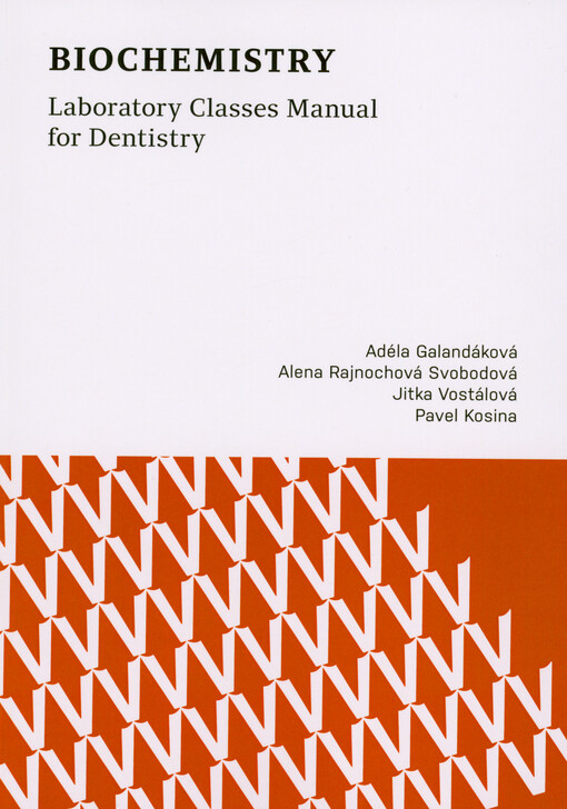 Biochemistry : laboratory classes manual for dentistry