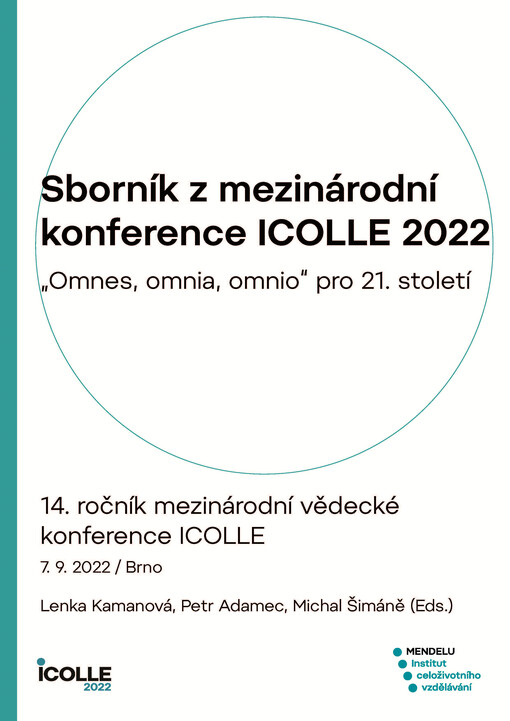 Sborník z mezinárodní vědecké konference ICOLLE 2022. Omnes, omnia, omnio pro 21. století?