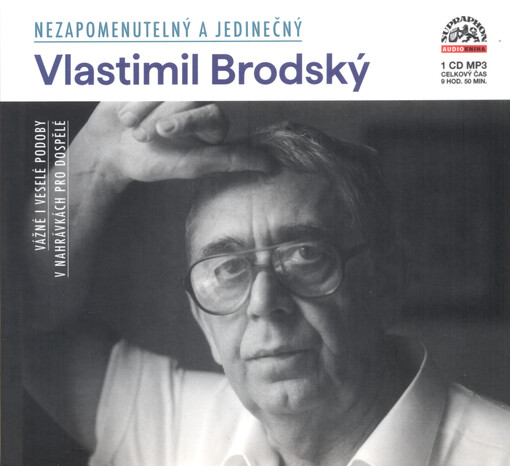 Nezapomenutelný a jedinečný Vlastimil Brodský