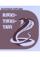 Rikki-tikki-tavi (odkaz v elektronickém katalogu)