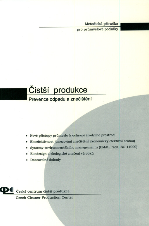 Čistší produkce : prevence odpadu a znečištění