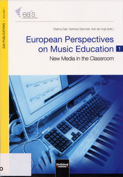 European perspectives on music education. 1, New media in the classroom