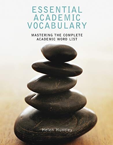 Essential academic vocabulary :mastering the complete academic word list