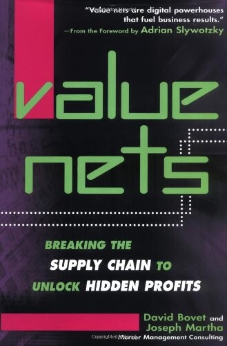 Value Nets: Breaking the Supply Chain to Unlock Hidden Profits