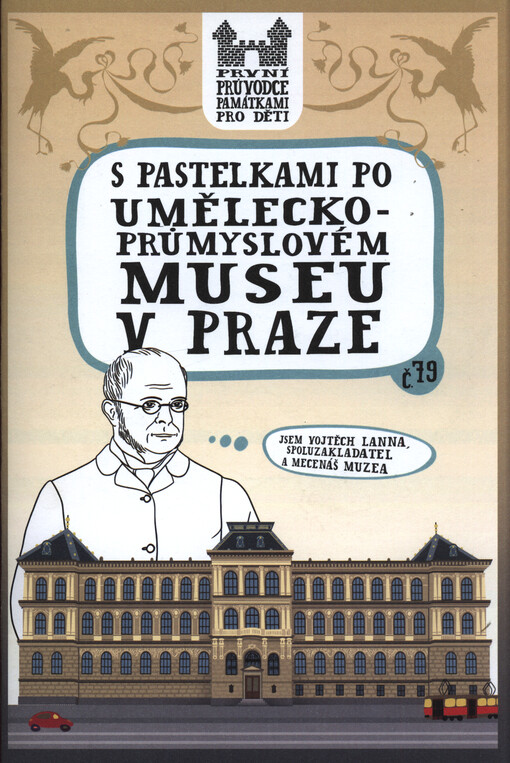 S pastelkami po Uměleckoprůmyslovém museu v Praze
