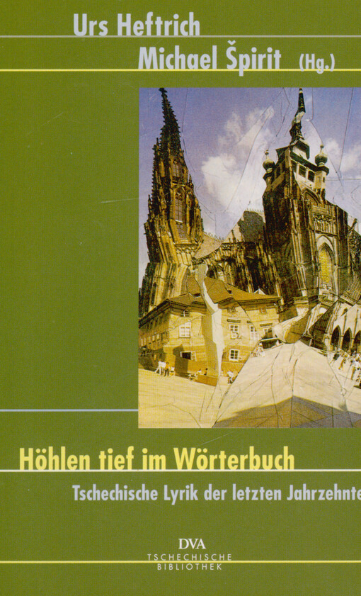 Höhlen tief im Wörterbuch : Tschechische Lyrik der letzten Jahrzehnte