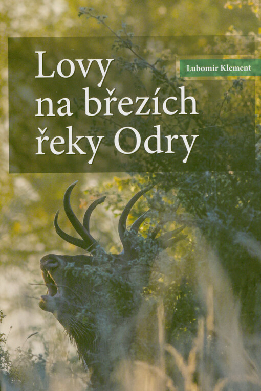 Lovy na březích řeky Odry