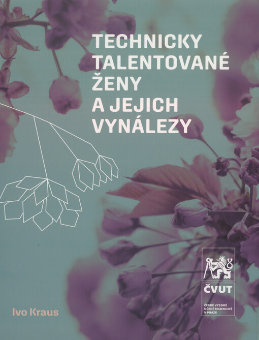 Technicky talentované ženy a jejich vynálezy