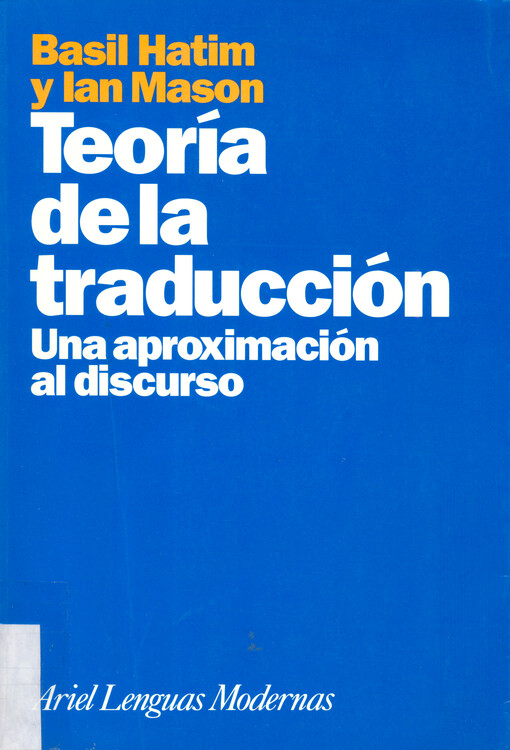 Teoría de la traducción : una aproximación al discurso