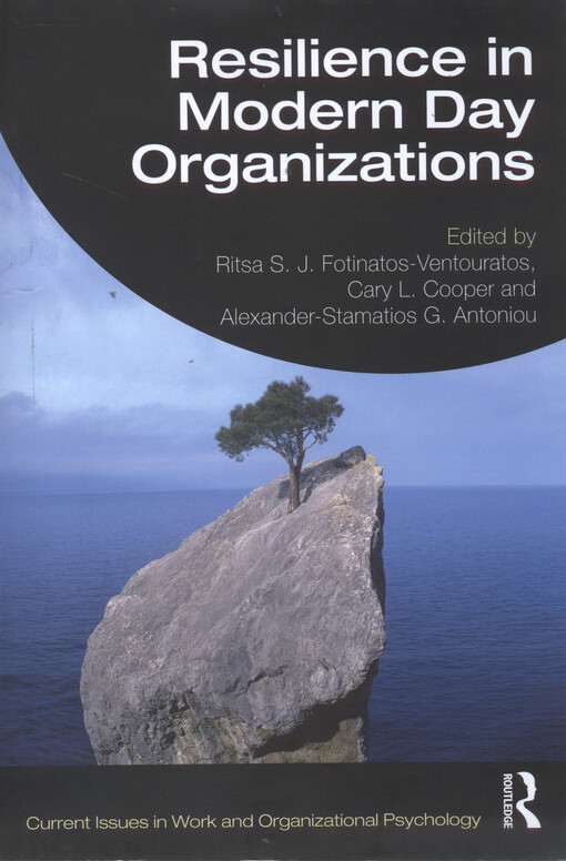 Resilience in modern day organizations