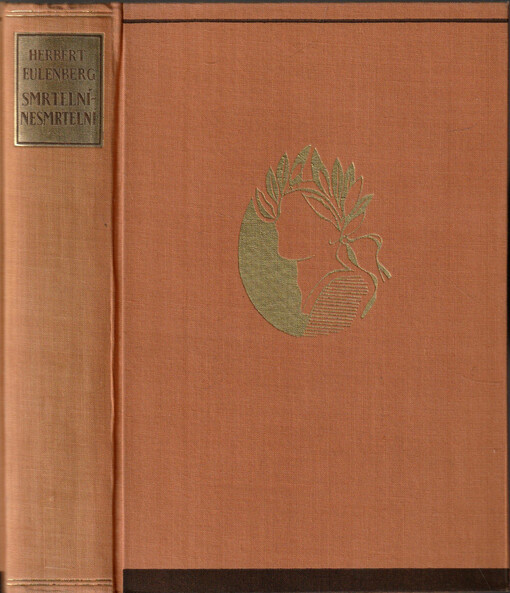 Smrtelní - nesmrtelní : galerie vynikajících umělců