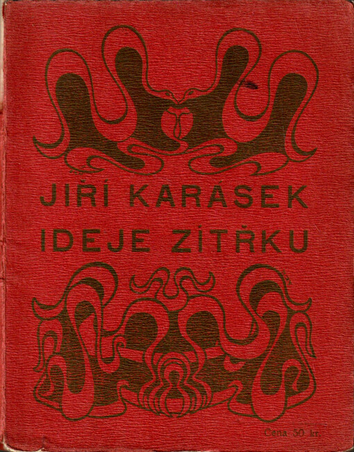 Ideje zítřku :Henrik Ibsen - Walt Whitman (1894-1898)