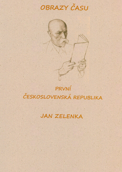 Obrazy času : první Československá republika