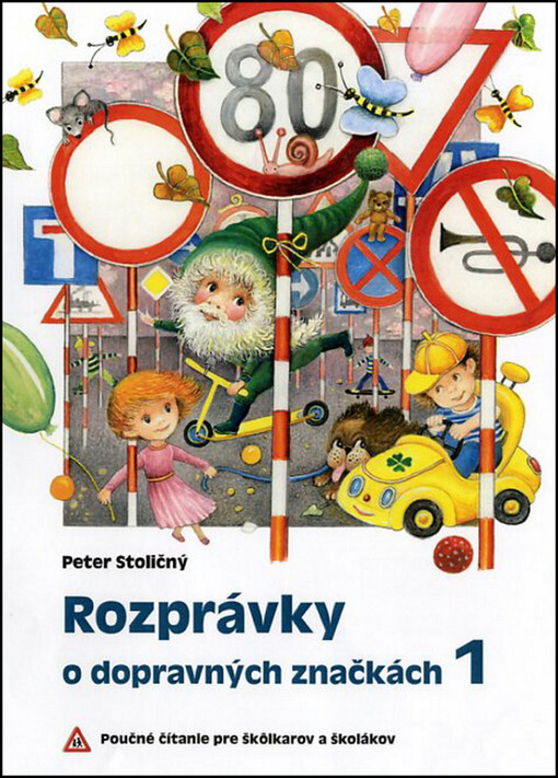 Rozprávky o dopravných značkách 1 