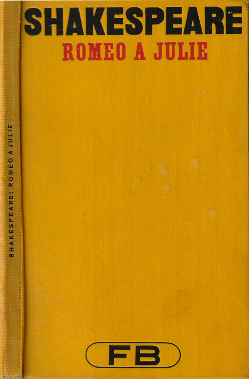 Romeo a Julie : tragedie o čtyřiadvaceti scénách