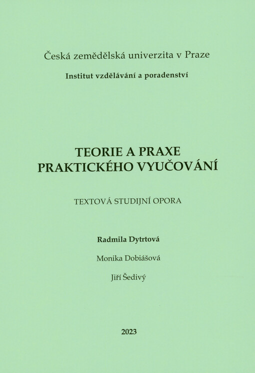 Teorie a praxe praktického vyučování : textová studijní opora