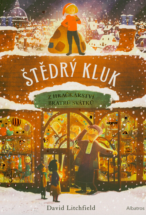 Štědrý kluk z hračkářství bratrů Svátků