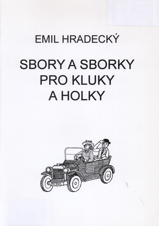 Sbory a sborky pro kluky a holky : sborník skladeb pro dětské sbory