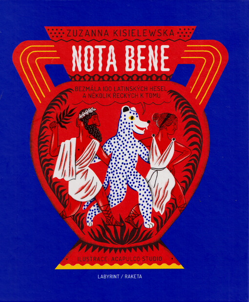 Nota bene : bezmála 100 latinských hesel a několik řeckých k tomu