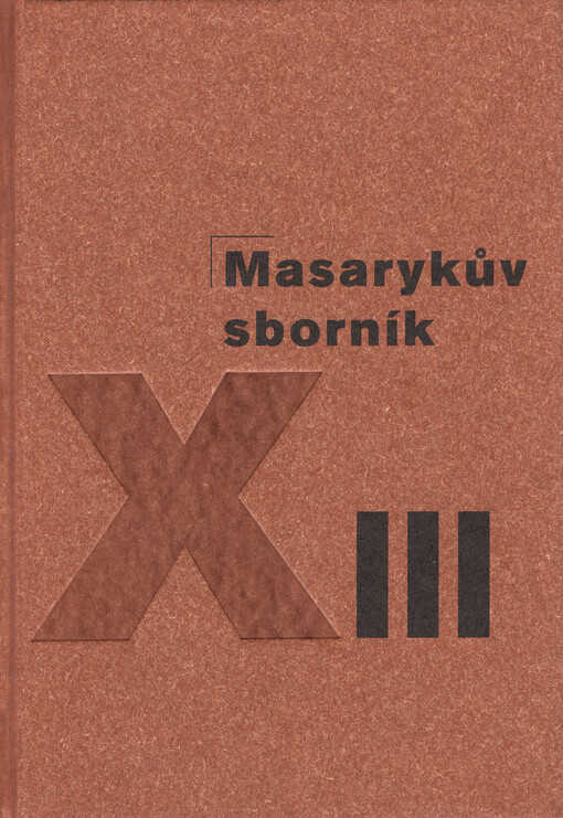 Masarykův sborník.XIII,2004-2006