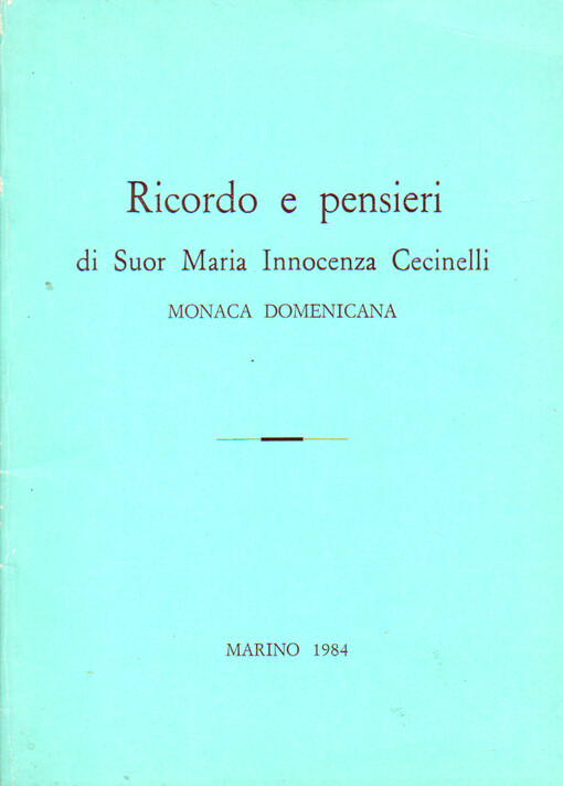Ricordo e pensieri di Suor Maria Innocenza Cecinelli