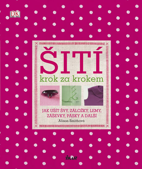Šití :krok za krokem