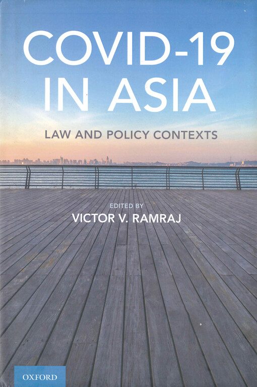 Covid-19 in Asia : law and policy contexts