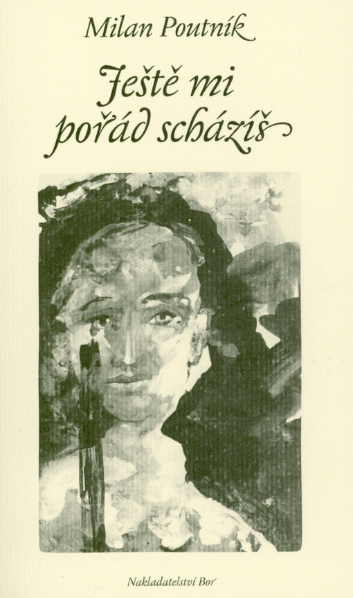 Ještě mi pořád scházíš