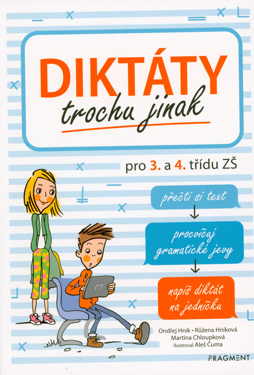 Diktáty trochu jinak pro 3. a 4. třídu ZŠ
