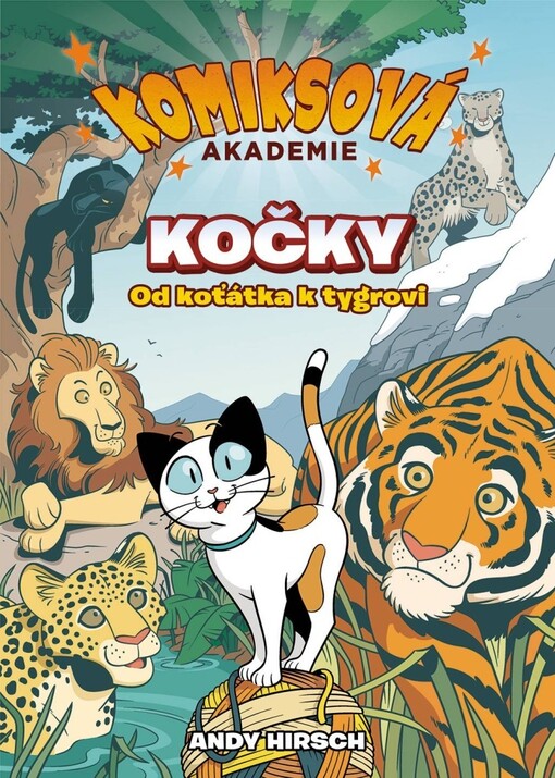 Kočky : od koťátka k tygrovi / 