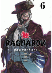 Ragnarok : poslední boj. 6  (odkaz v elektronickém katalogu)