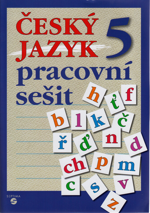 Český jazyk pro 5. ročník : pracovní sešit