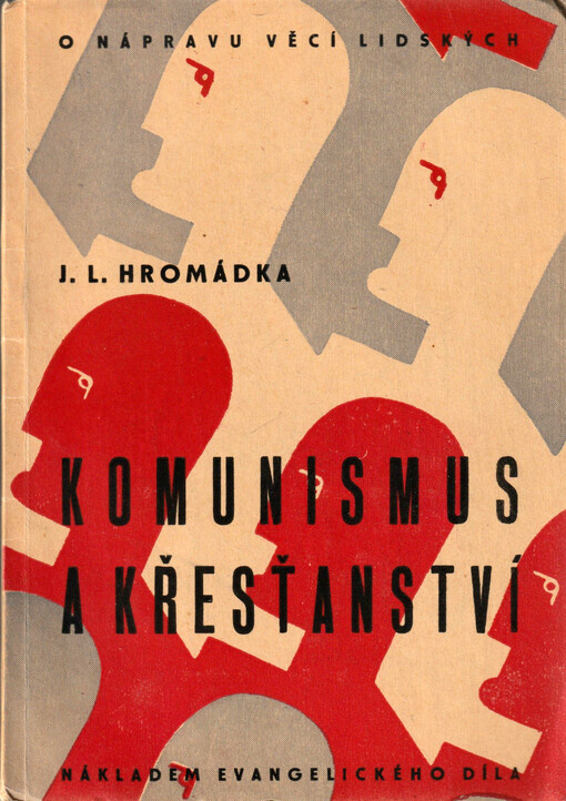 Komunismus a křesťanství :O nápravu věcí lidských
