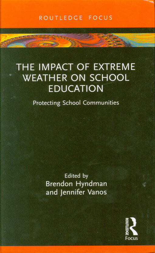 The impact of extreme weather on school education : protecting school communities