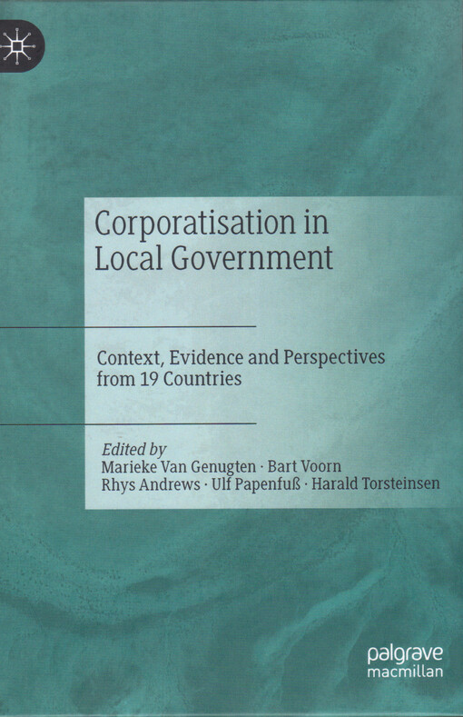 Corporatisation in local government : context, evidence and perspectives from 19 countries