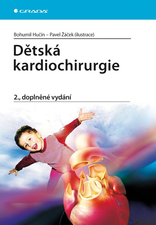Dětská kardiochirurgie, 2., dopl. vyd.