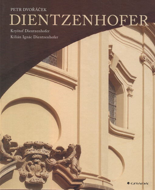 Dientzenhofer : Kryštof Dientzenhofer, Kilián Ignác Dientzenhofer