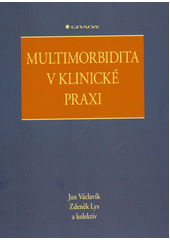 Multimorbidita v klinické praxi  (odkaz v elektronickém katalogu)