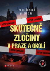 Skutečné zločiny v Praze a okolí  (odkaz v elektronickém katalogu)