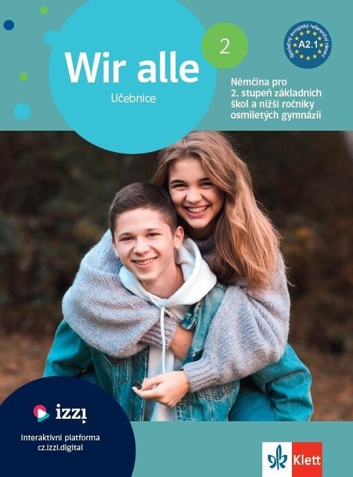 Wir alle 2 : němčina pro 2. stupeň základních škol a nižší ročníky osmiletých gymnázií. Učebnice