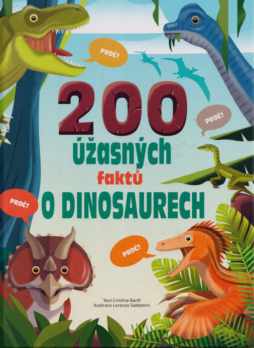 200 úžasných faktů o dinosaurech