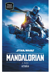 Mandalorian : román. 2. řada  (odkaz v elektronickém katalogu)