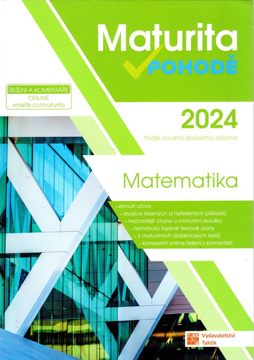 Maturita v pohodě. Matematika