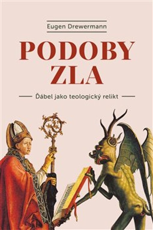 Podoby zla : ďábel jako teologický relikt