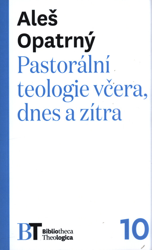 Pastorální teologie včera, dnes a zítra