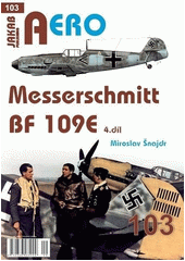 Messerschmitt Bf 109E. 4. část, Letecká bitva o Británii  (odkaz v elektronickém katalogu)