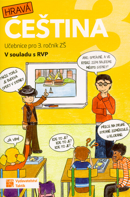 Hravá čeština 3 : pro 3. ročník ZŠ : v souladu s RVP