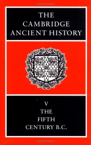 The Cambridge Ancient History, Vol. 5: The Fifth Century BC (Volume 5)